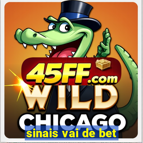 sinais vai de bet